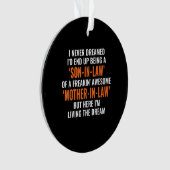 私は法律の息子になるとは夢にも思わなかった オーナメント (正面)