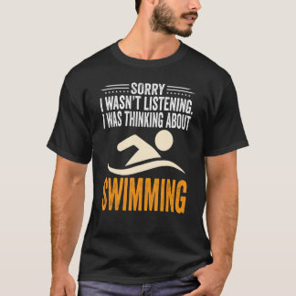 私は泳いでい聞なくて申し訳考えるなかった Tシャツ
