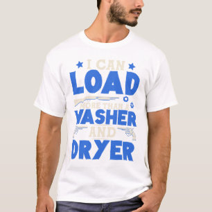 私は洗濯機や乾燥機よりも多く負荷できるおもしろい Tシャツ