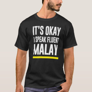 私は流暢なマレ話イマレーシアのナショアリット Tシャツ