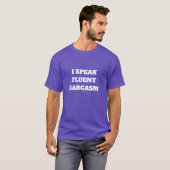 私は流暢に皮肉を話す Tシャツ (正面フル)