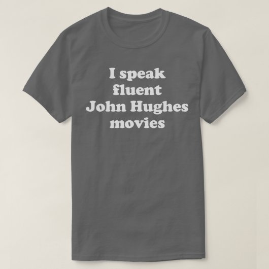 私は流話流なジョン・ヒューズ映画 Tシャツ (デザイン正面)