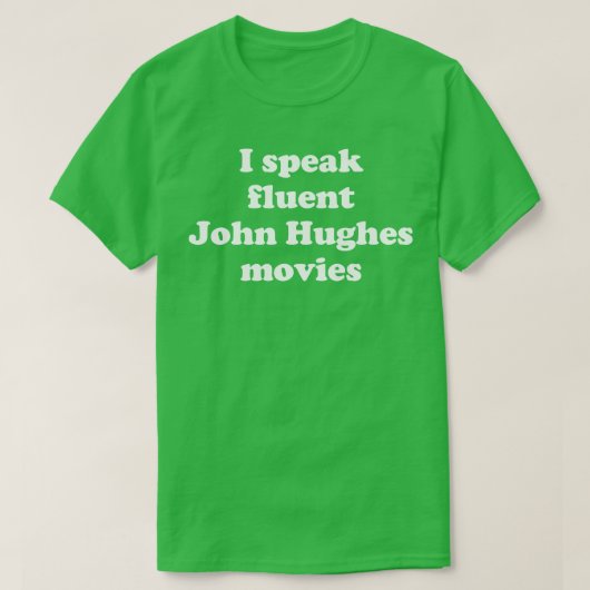 私は流話流なジョン・ヒューズ映画 Tシャツ (デザイン正面)