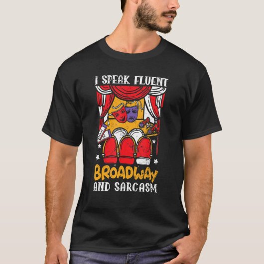 私は流話流なブロードウェイと皮肉な演劇のおたく Tシャツ (正面)