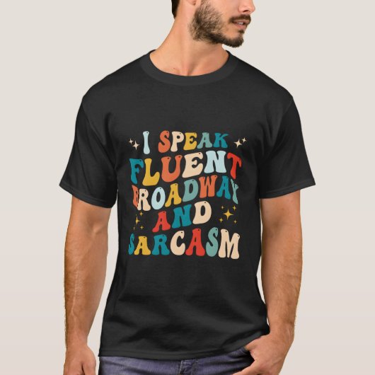 私は流話流なブロードウェイと皮肉 Tシャツ (正面)