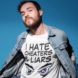 私は浮気者や嘘つきTシャツが大嫌い Tシャツ