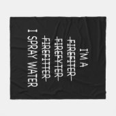 私は消防士おもしろいで水火を噴霧 フリースブランケット (正面(横))