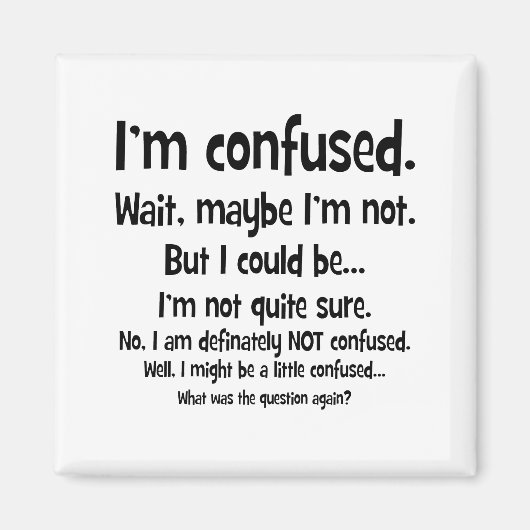 私は混乱している… マグネット (正面)