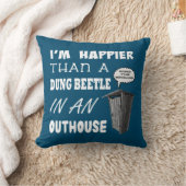 私は温室の糞の虫より幸せだ クッション (ブランケット)