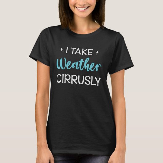 私は温暖な気候の気象気象を取る Tシャツ (正面)