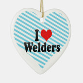 私は溶接工を愛します セラミックオーナメント (右)
