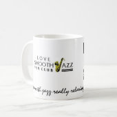 私は滑らかなジャズファン・クラブ3584のマグ21を愛します コーヒーマグカップ (正面左)