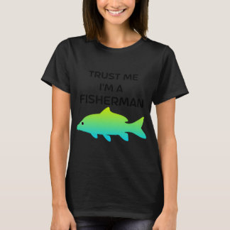 私は漁師です Tシャツ