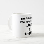 私は漏ります! コーヒーマグカップ (正面左)