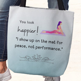 私は演奏ではなく、マットの上に平和のために現れる トートバッグ