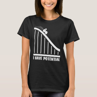 私は潜在的なエネルギーにあふれている怠惰ではない Tシャツ