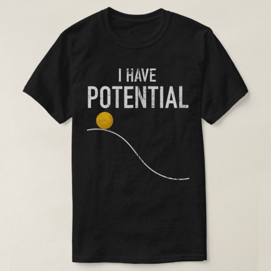 私は潜在的なエネルギー物理おもしろい先生おたく Tシャツ (デザイン正面)