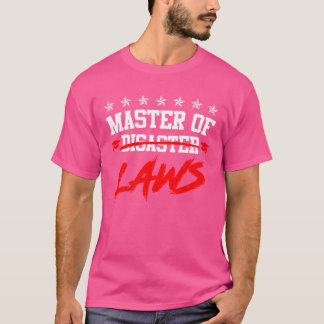 私は災害の達人、法律の達人な友達です Tシャツ