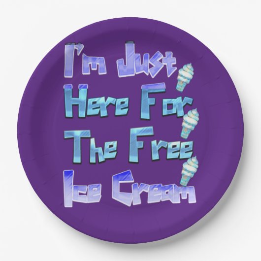 私は無料のアイスクリームを食べに来たおもしろい。 ペーパープレート (正面)