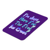 私は無料のアイスクリームを食べに来たおもしろい。 マグネット (左側)