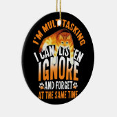 私は無視数々のして無視す聞るたい仕事忘れだ セラミックオーナメント (右)