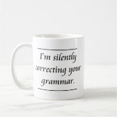私は無言であなたの文法。.pngを訂正しています コーヒーマグカップ (左)