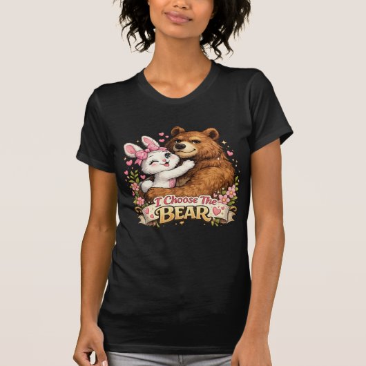 私は熊を選ぶ Tシャツ (正面)