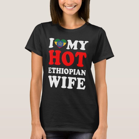 私は熱いエチオピアの妻の夫を愛している Tシャツ (正面)