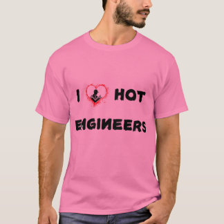私は熱いエンジニアが大好き Tシャツ