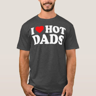 私は熱いパパが大好き私はハート熱いパパ愛ホットパパ(29) Tシャツ
