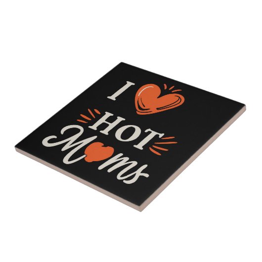 私は熱いママを愛Iハート熱いママ動揺してレトロ タイル (側面)