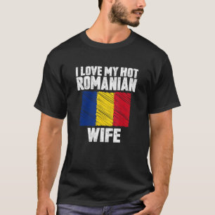 私は熱いルーマニアの妻の記念日が結婚大好き Tシャツ