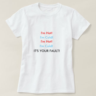 私は熱い月経閉止期のTシャツです Tシャツ