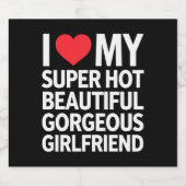 私は熱い美しいすごいゴージャスなガールフレンドが大好き ビールラベル (シングルラベル)
