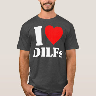 私は熱いDilfsの赤いハート愛Dilfs For Mensと Tシャツ