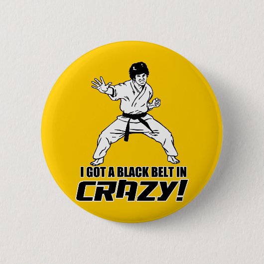 私は熱狂するの黒帯を得ました 缶バッジ (正面)