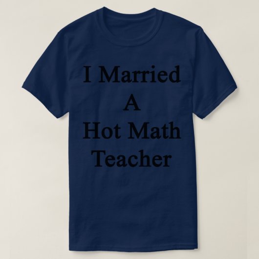 私は熱結婚したい数学先生 Tシャツ (デザイン正面)