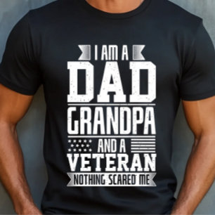 私は父であり祖父であり退役軍人 何も私を怖がらせない Tシャツ