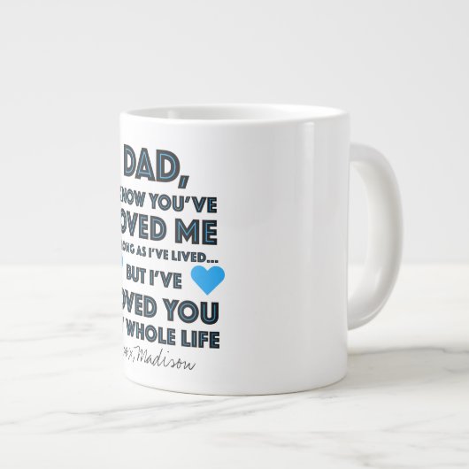 私は父の日まで、あなたを愛してきた ジャンボコーヒーマグカップ (正面右)