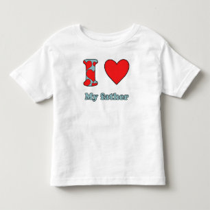 私は父を愛している トドラーTシャツ