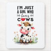 私は牛が大好きな女の子にすぎない マウスパッド (正面)