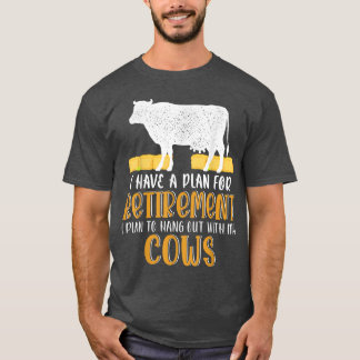 私は牛と一緒につる退職する計画がある Tシャツ