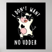 私は牛パンおもしろいダークBGを望まない ポスター (正面)