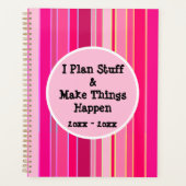 私は物を計画し、物事を起こす、ピンクストライプの プランナー手帳 (正面)