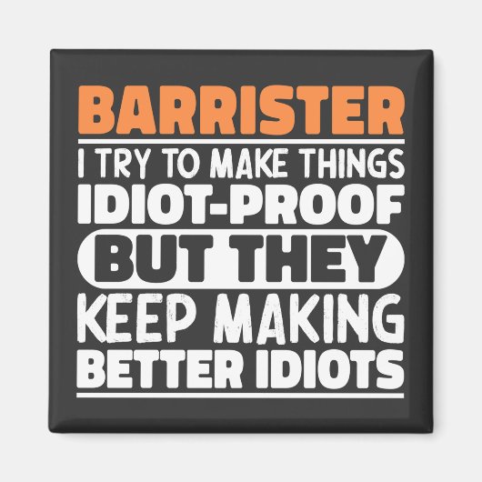 私は物事を作ろうとするBarristerおもしろい諺 クール マグネット (正面)