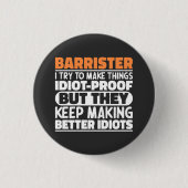 私は物事を作ろうとするBarristerおもしろい諺 クール 缶バッジ (正面)