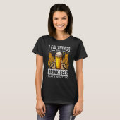私は物事を修正し、私は私が行うことであるビールを飲む – F Tシャツ (正面フル)