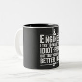 私は物事を愚か者になろうとしているエンジニア ツートーンマグカップ (正面左)