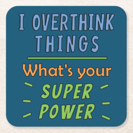 私は物事を考え過ぎる スクエアペーパーコースター