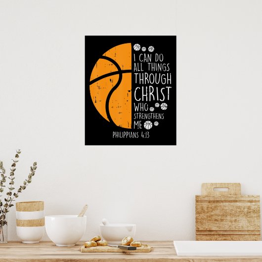 私は物事を行うことができるバスケットボール聖句God Jesus ポスター (キッチン)